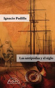 LAS ANTÍPODAS Y EL SIGLO