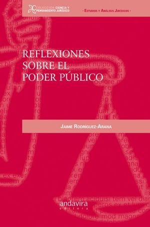 REFLEXIONES SOBRE EL PODER PÚBLICO