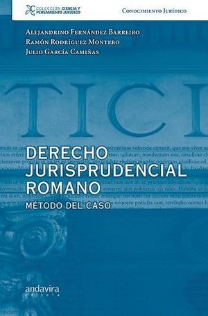 DERECHO JURISPRUDENCIAL ROMANO.