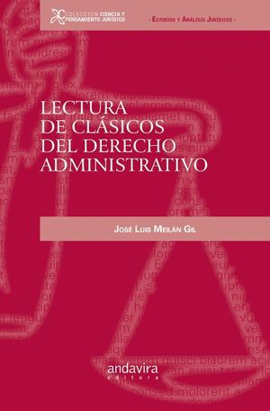 LECTURA DE CLÁSICOS DEL DERECHO ADMINISTRATIVO