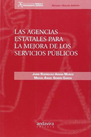 LAS AGENCIAS ESTATALES PARA LA MEJORA DE LOS SERVICIOS PUBLICOS