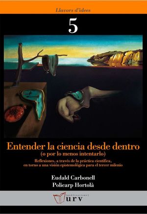 ENTENDER LA CIENCIA DESDE DENTRO (O POR LOS MENOS INTENTARLO)