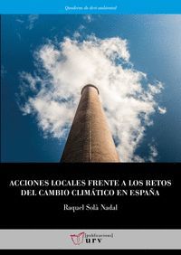 ACCIONES LOCALES FRENTE A LOS RETOS DEL CAMBIO CLIMÁTICO EN ESPAÑA