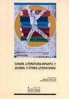 CANON, LITERATURA INFANTIL Y OTRAS LITE- RATURAS.