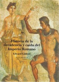 HISTORIA DE LA DECADENCIA Y CAIDA DEL IMPERIO ROMANO (T)