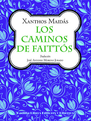 LOS CAMINOS DE FAITTÓS