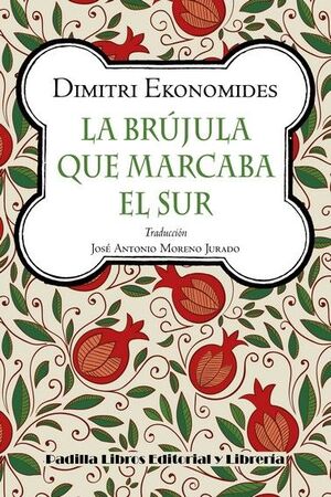 LA BRÚJULA QUE MARCABA EL SUR