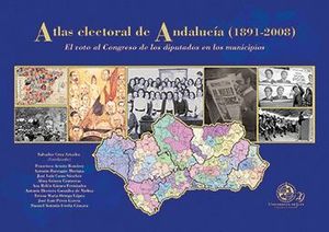 ATLAS ELECTORAL DE ANDALUCÍA (1890-2008)