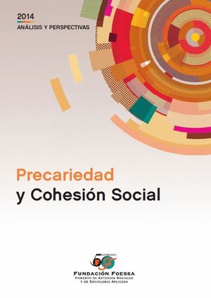 PRECARIEDAD Y COHESIÓN SOCIAL