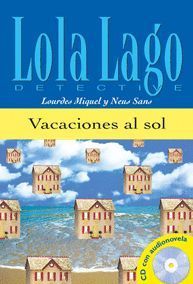 VACACIONES AL SOL (A1)+CD (LOLA LAGO DETECTIVE)