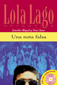 UNA NOTA FALSA (A2)+CD (LOLA LAGO DETECTIVE)