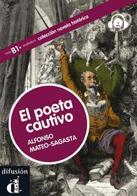 COLECCIÓN NOVELA HISTÓRICA. EL POETA CAUTIVO.  LIBRO + CD