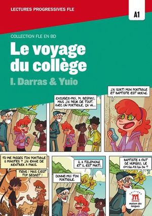 COLLECTION BANDES DESSINÉES : LE VOYAGE DU COLLÈGE + CD