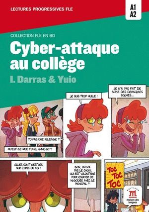 COLLECTION BANDES DESSINÉES. CYBER-ATTAQUE AU COLLÈGE + CD