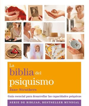 LA BIBLIA DEL PSIQUISMO