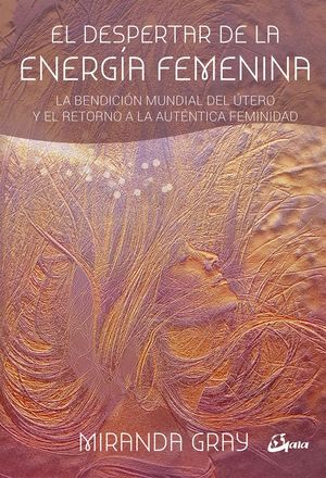 EL DESPERTAR DE LA ENERGIA FEMENINA