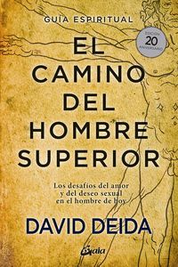 EL CAMINO DEL HOMBRE SUPERIOR. GUÍA ESPIRITUAL