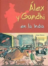 ÁLEX Y GANDHI EN LA INDIA