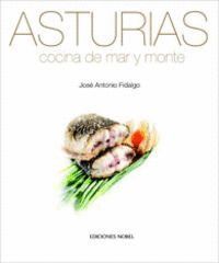 ASTURIAS, COCINA DE MAR Y MONTE