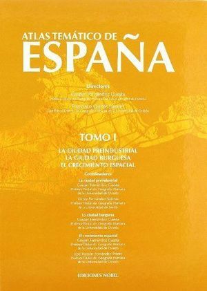 ATLAS TEMÁTICO DE ESPAÑA. TOMO I