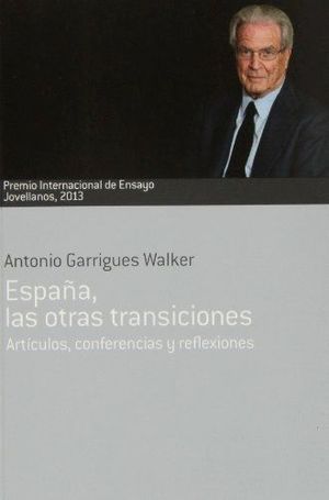 ESPAÑA LAS OTRAS TRANSICIONES