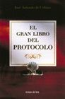 EL GRAN LIBRO DEL PROTOCOLO (T)