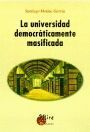 UNIVERSIDAD DEMOCRATICAMENTE MASIFICADA