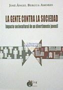 LA GENTE CONTRA LA SOCIEDAD