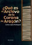 ¿QUÉ ES EL ARCHIVO DE LA CORONA DE ARAGÓN?