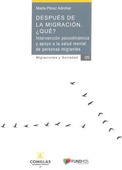 DESPUES DE LA MIGRACION, ¿QUE?