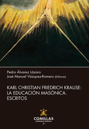 KARL CHRISTIAN FRIEDRICH KRAUSE LA EDUCACION MASONICA ESCRI