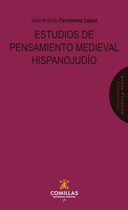 ESTUDIOS DE PENSAMIENTO MEDIEVAL HISPANOJUDÍO