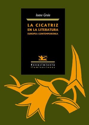 LA CICATRIZ EN LA LITERATURA EUROPEA CONTEMPORANEA