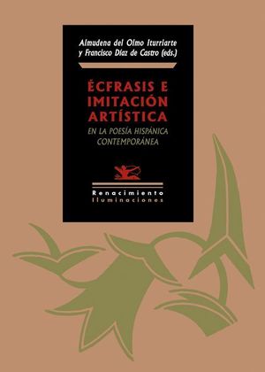 ÉCFRASIS E IMITACIÓN ARTÍSTICA EN LA POESÍA HISPÁNICA CONTEMPORÁNEA