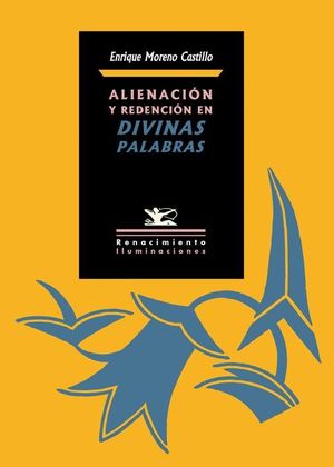 ALIENACIÓN Y REDENCIÓN EN DIVINAS PALABRAS