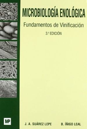 MICROBIOLOGÍA ENOLÓGICA. FUNDAMENTOS DE VINIFICACIÓN