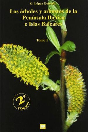 ARBOLES Y ARBUSTOS PENINSULA IBERICA E ISLAS BALEARES (2 TOMOS)