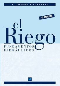 EL RIEGO. FUNDAMENTOS HIDRAULICOS