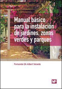 MANUAL BASICO PARA LA INSTALACION DE JARDINES ZONAS VERDES Y