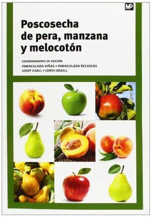 POSCOSECHA DE PERA MANZANA Y MELOCOTON