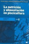 NUTRICION Y ALIMENTACION EN PISCICULTURA,LA