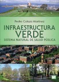 INFRAESTRUCTURA VERDE SISTEMA NATURAL DE SALUD PUBLICA