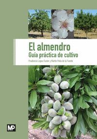 EL ALMENDRO GUÍA PRÁCTICA DE CULTIVO