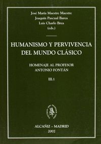 HUMANISMO Y PERVIVENCIA DEL MUNDO CLASICO III.1