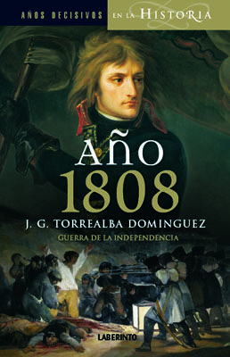 AÑO 1808. GUERRA Y REVOLUCIÓN