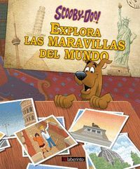 SCOOBY-DOO EXPLORA LAS MARAVILLAS DEL MUNDO