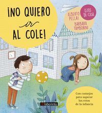 ¡NO QUIERO IR AL COLE!