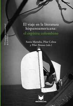 EL VIAJE EN LA LITERATURA HISPANOAMERICANA