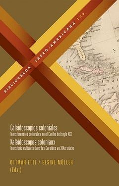 CALEIDOSCOPIOS COLONIALES