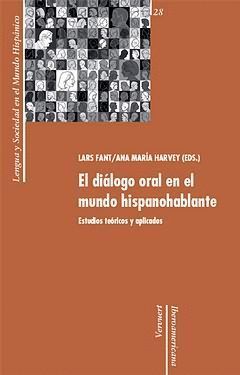 EL DIÁLOGO ORAL EN EL MUNDO HISPANOHABLANTE
